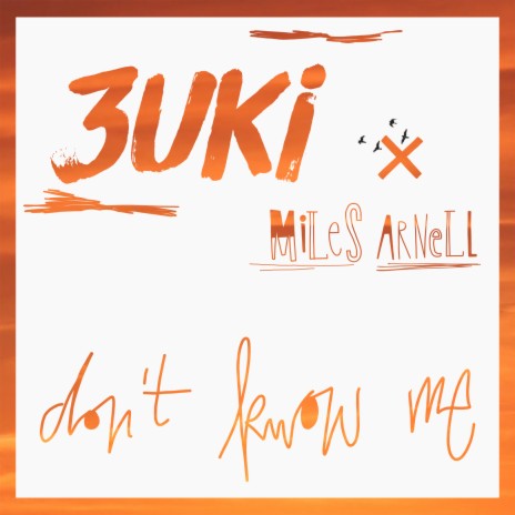 Don't Know Me ft. Miles Arnell cover art