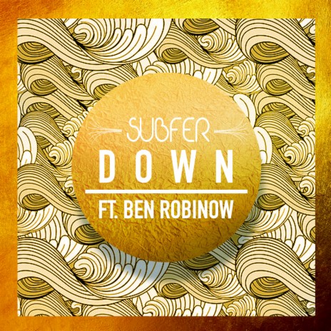 Down ft. Ben Robinow cover art