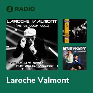 Laroche Valmont Radio