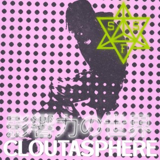 CLOUTASPHERE