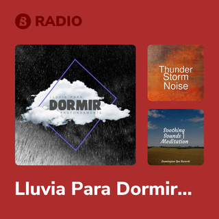 Lluvia Para Dormir Mejor Radio