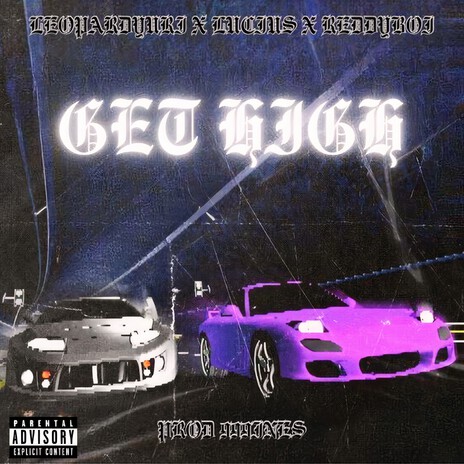 Get High ft. Lucius & Reddyboi