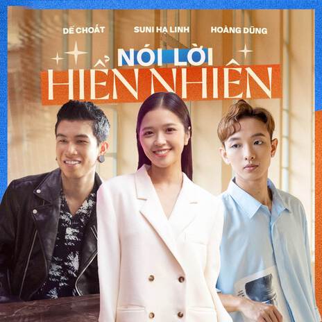 Nói Lời Hiển Nhiên (Prod. SUNI) ft. Hoàng Dũng & Dế Choắt (DC) cover art