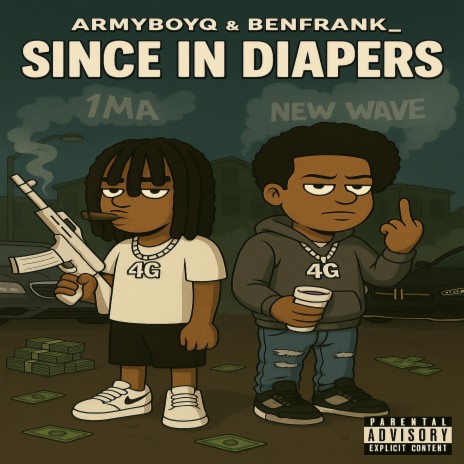 Since In Diapers ft. BenFrank_