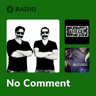No Comment Radio