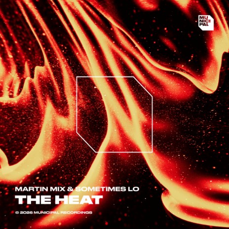 The Heat (Extended Mix) ft. Sometimes Lo cover art