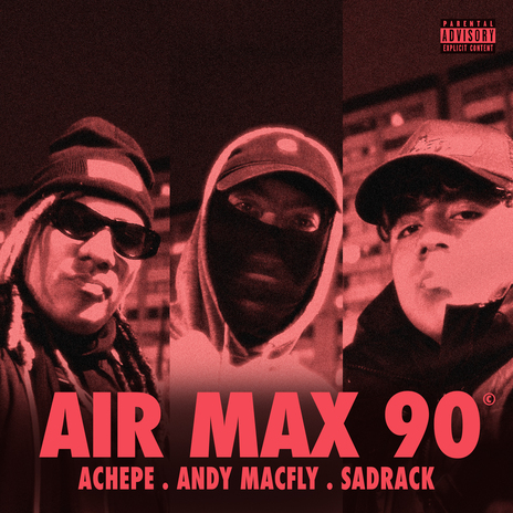 Air Max 90 ft. Andy Macfly & Sadráck cover art