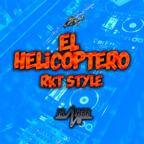 El Helicoptero Rkt Style cover art