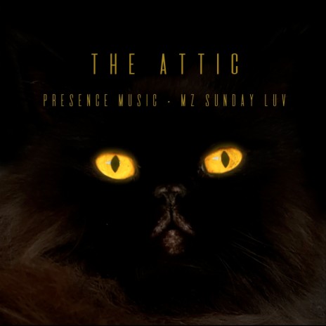 The Attic ft. Presence Music cover art