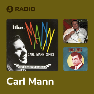 Carl Mann Radio