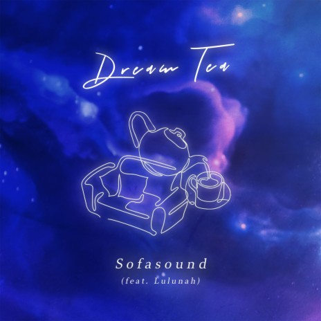 Dream Tea ft. Lulunah cover art