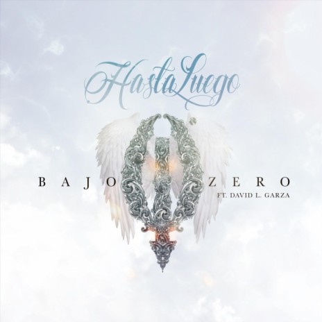 Hasta Luego (feat. David L. Garza)