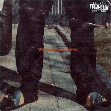 WstFendiSlippers ft. Macc Dolo cover art