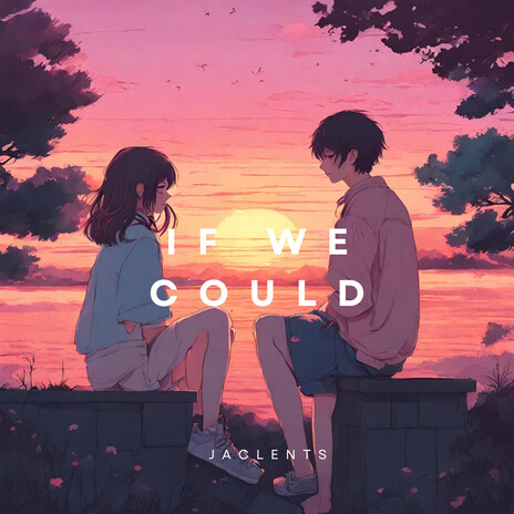 If We Could cover art