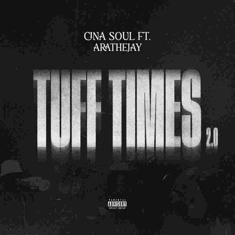 TUFF TIMES 2.0 (feat. AratheJay)