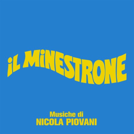 Il minestrone (From "Il minestrone" Soundtrack / Dopo la tempesta) cover art