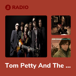 Tom Petty And The Heartbreakers Radio