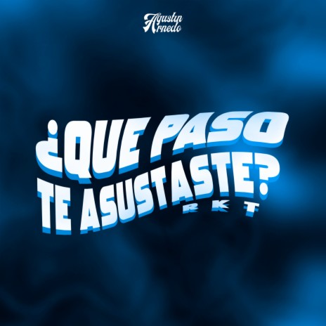 ¿Que Paso Te Asustaste? Rkt (Remix) cover art