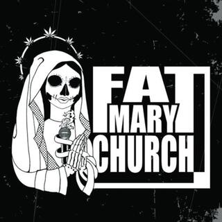Fat Mary Church