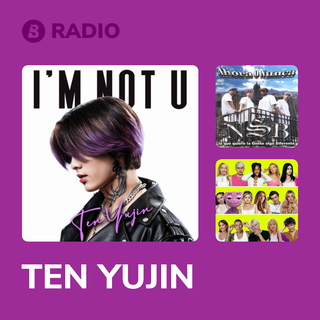 TEN YUJIN Radio