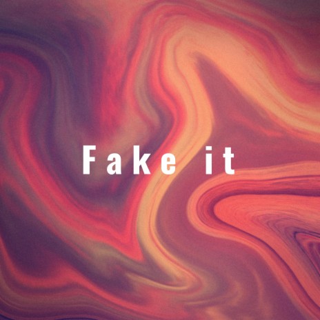 Fake It cover art