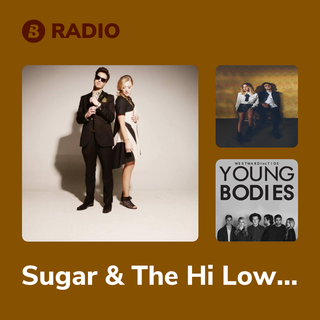 Sugar & The Hi Lows Radio