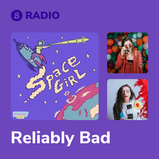 Reliably Bad Radio