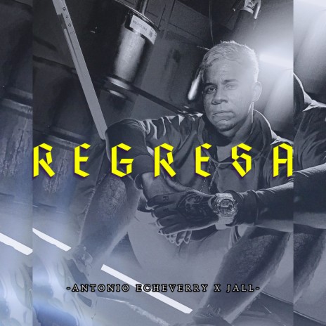 Regresa ft. JALL