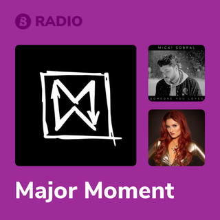Major Moment Radio