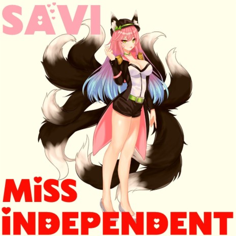 Miss Independent ft. Tyrow James