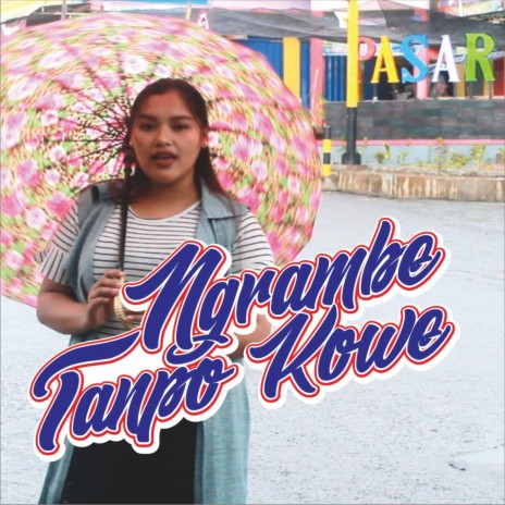 Ngrambe Tanpo Kowe cover art