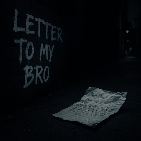 Letter To My Bro cover art