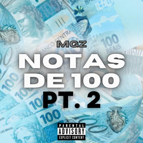 Notas de 100, Pt. 2
