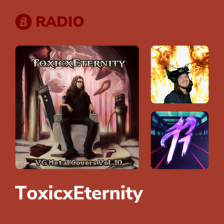 ToxicxEternity Radio