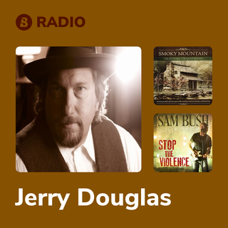 Jerry Douglas Radio