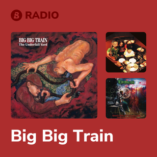Big Big Train Radio