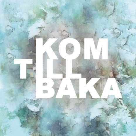Kom tillbaka ft. Stöcksjön cover art