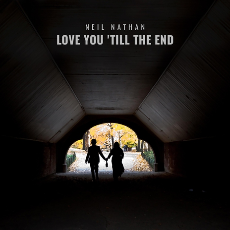 Love You 'Till The End