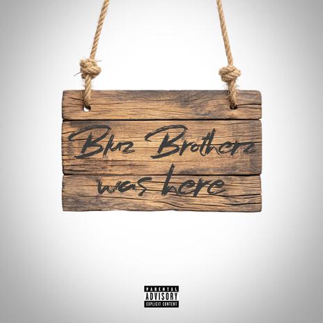 Bluz Brotherz was here ft. Breaka, Top Dolla & Deacon Duval