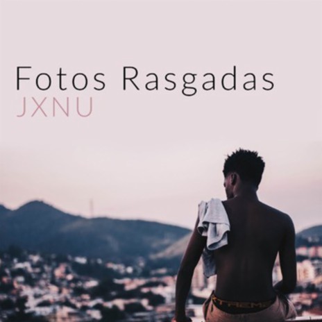 Fotos Rasgadas ft. Janu cover art