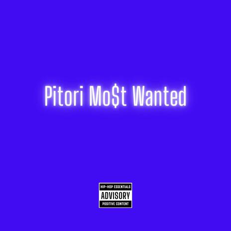 Pitori Mo$t Wanted ft. O_DA_APE_KING cover art