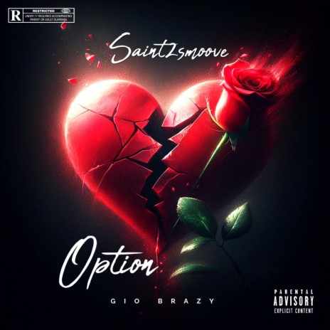 Option ft. Gio Brazy