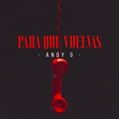 Para Que Vuelvas