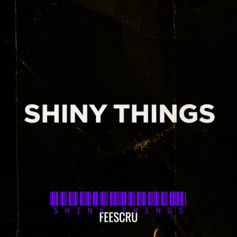 Shiny Things cover art