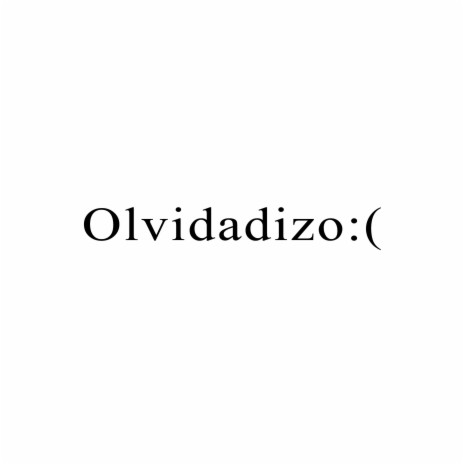 Olvidadizo: ft. Mist cover art