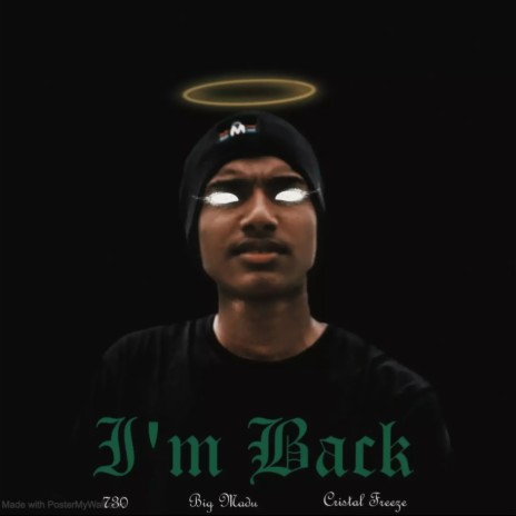 I'm Back ft. Big Madu & Cristal Freeze