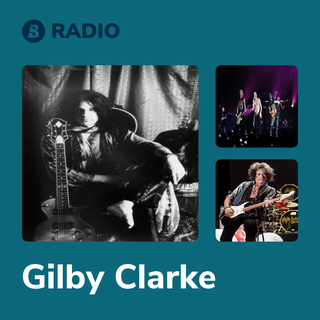 Gilby Clarke Radio