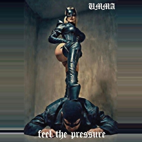 Feel the pressure