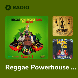 Reggae Powerhouse Band Radio