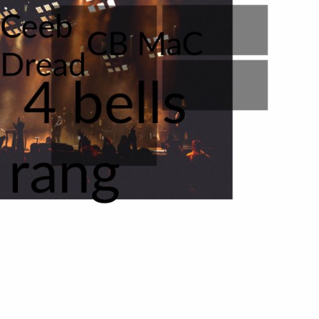 4 BELLS RANG ft. CB MAC cover art